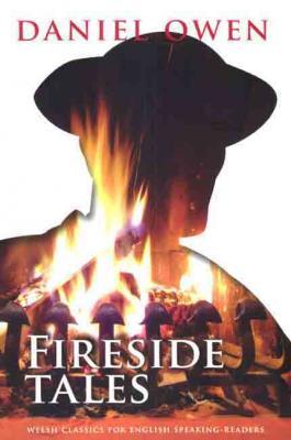 A picture of 'Daniel Owen - Fireside Tales' 
                              by Daniel Owen